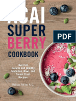 Acai Super Berry Cookbook Over 50 Natural and Healthy Smoothie, Bowl, and Sweet Treat Recipes.pdf