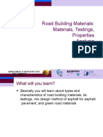 Road Building Materials: Materials, Testings, Properties Analysis