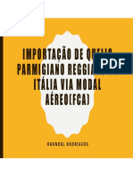 Importação de Queijo Parmigiano Reggiano Da Itália Via Modal Aéreo (FCA)