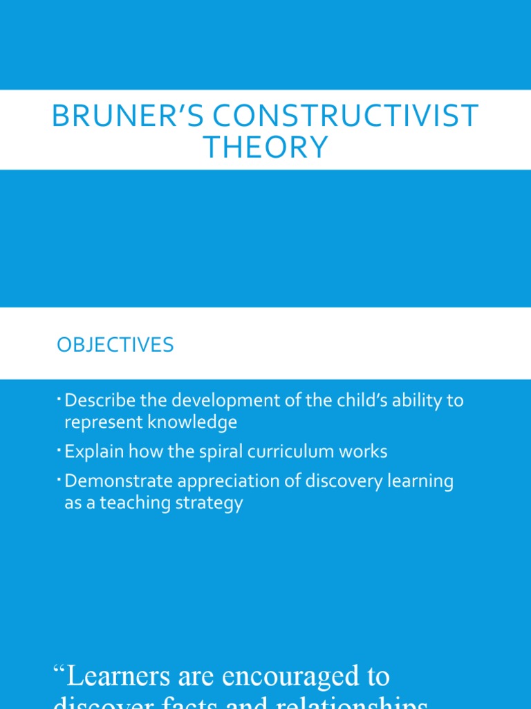 Bruner's Constructivist Learning Theory | PDF | Career & Growth | Self ...
