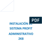 Instalación de Sistema Profits Administrativo 2K8