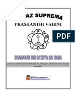 La Paz Suprema, Prashanti Vahini