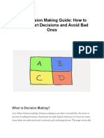 The Decision Making Guide: How To Make Smart Decisions and Avoid Bad Ones