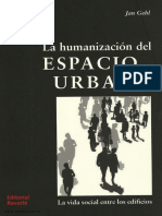 Gehl La Humanizacion Del Espacio Urbano1 PDF