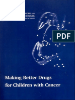 Committee On Shortening The Time Line For New Cancer Treatments, Institute of Medicine and The National Research Council - Making Better Drugs For Children With Cancer-National Academies Press (2005)