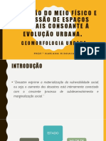 Alteração do meio físico e repressão de espaços naturais