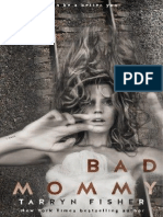 Tarryn Fisher - Bad Mommy