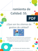 Herramienta de Calidad: 5S.: Darlis Pineda Andrea Soto