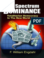 Full Spectrum Dominance - Totalitarian Democracy in The New World Order