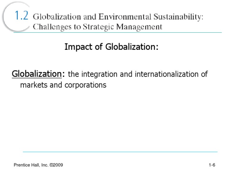 Impact of Globalization: Globalization:: The Integration and ...