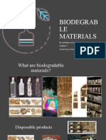 Biodegrab LE Materials: by Santiago Serna Hincapie English 3 University of Antioquia