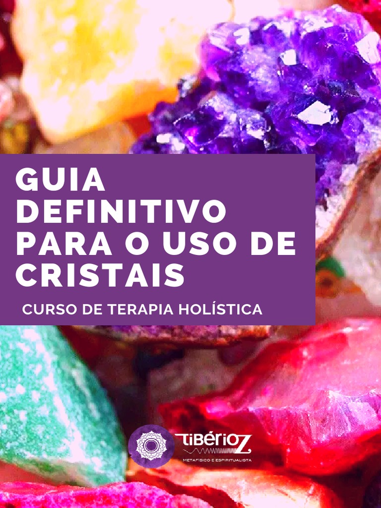 33 Tipos de Terapia Holística para você conhecer! • Guia da Alma