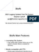 Bluffs: BSD Logging Updated Fast File System Stephan Uphoff