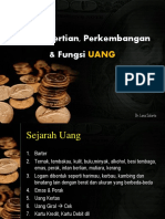 1.pengertian, Perkembangan & Fungsi UANG