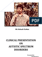 Clinical Presentation on Autistic Spectrum Disorders
