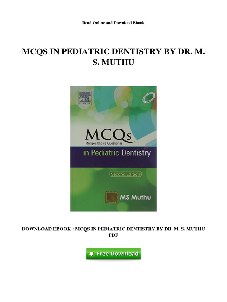 Mcqs in Pediatric Dentistry by DR M S Muthu PDF | PDF | E Books | Books