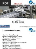 Lecture 7 - Manufacturing Processes - Metal and Sheet Forming, Bulk Deformation Processes - DR Bilal Ahmad PDF