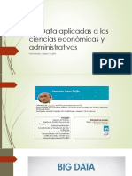 Big Data Apicadas A Las Ciencias Economicas y Administrativas