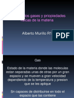 Leyes de Los Gases y Priopiedades Fisicas de La Materia: Alberto Murillo R1