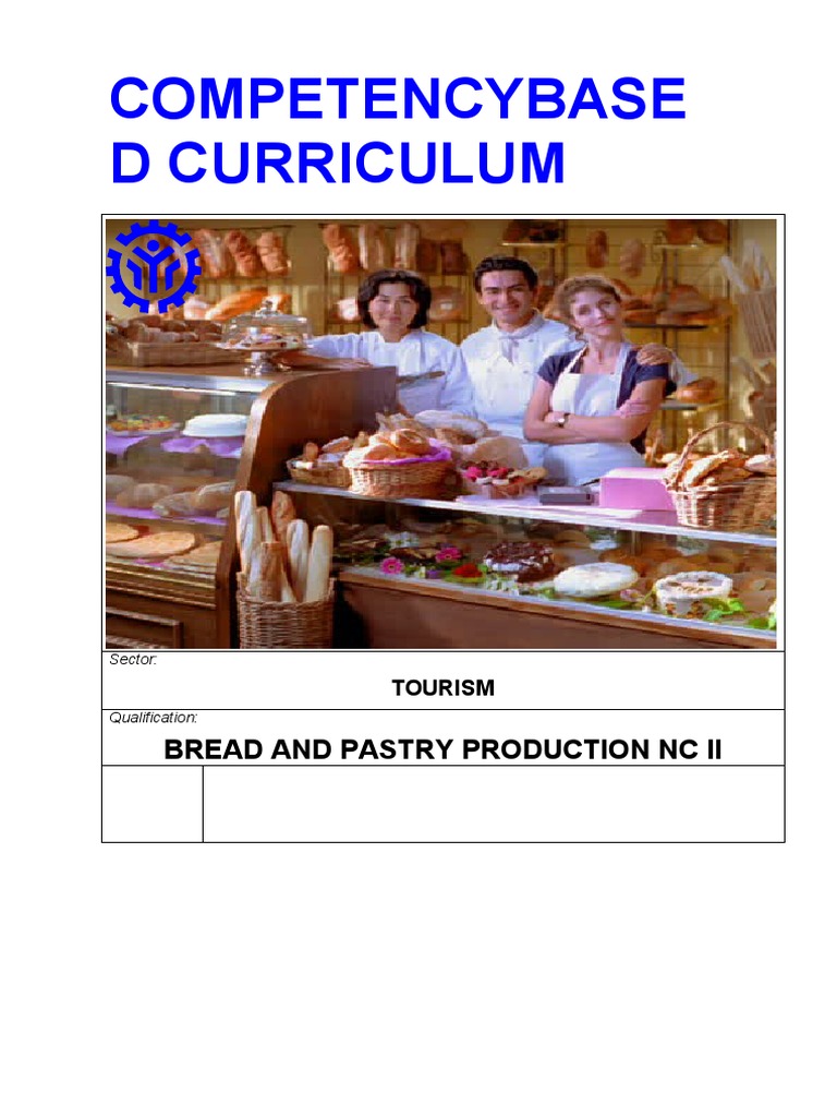 Preparing WorldClass Bakers A CompetencyBased Curriculum for Bread and Pastry Production