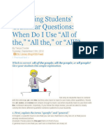 Answering Students' Grammar Questions: When Do I Use "All of The," "All The," or "All"?
