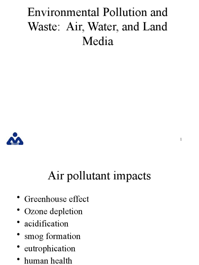 Environmental Pollution and Waste: Air, Water, and Land Media | PDF ...