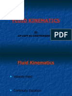 Fluid Kinematics: GP Capt NC Chattopadhyay