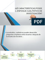 QUÉ CARACTERÍSTICAS POSEE EL ENFOQUE CUALITATIVO DE.pptx