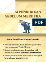 Kuliah 1 Sistem Pendidikan Sebelum Merdeka