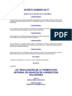 LEY REGULADORA DE LA TRAMITACION NOTARIAL DE ASUNTOS DE JURISDICCION VOLUNTARIA DECRETO DEL CONGRESO 54-77