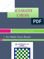 Sci-Math Chess: Lecturer: Mrs. Roslaina M. Dicali