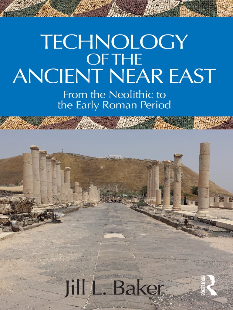 Tecnology of The Ancient Near East | PDF | Ancient Egypt | Mesopotamia