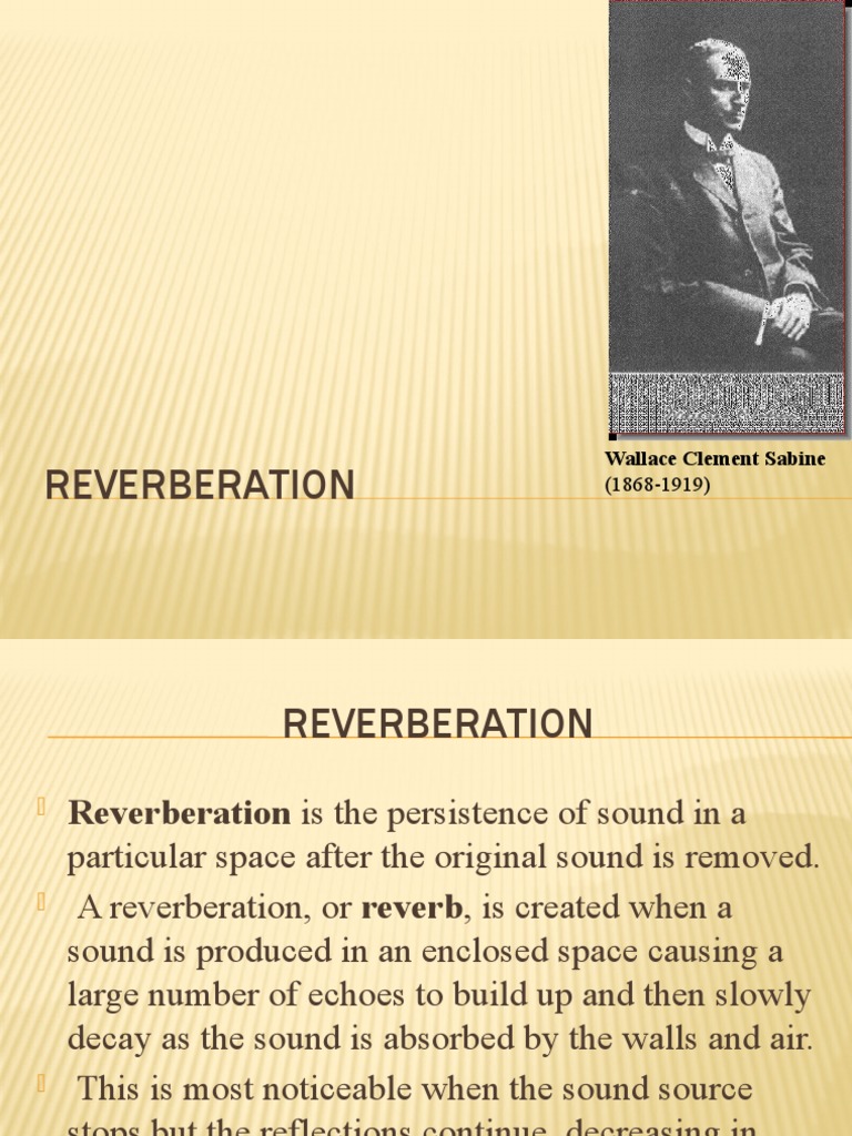 Reverberation: Wallace Clement Sabine | PDF | Physical Phenomena ...