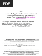 A New Technology Has in Which Relational and Object-Oriented Concepts Have Been Combined or Merged. These Systems Are Called