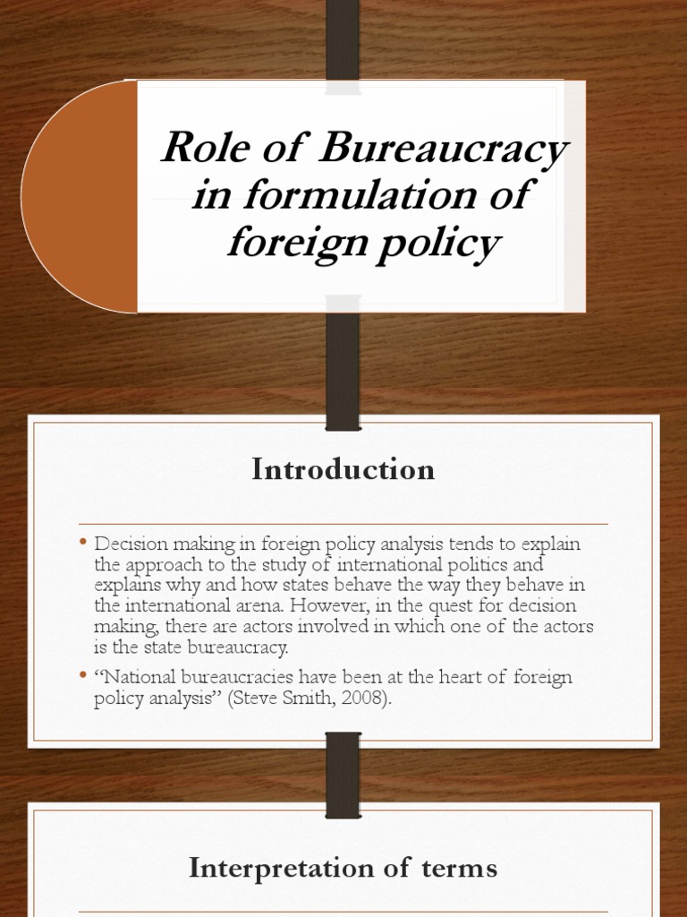 Role of Bureaucracy in Formulation of Foreign Policy | PDF ...