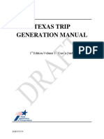Texas Trip Generation Manual: 1 Edition-Volume 1: User's Guide