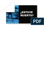 Estuve Muerto Parte 1