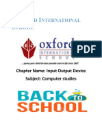 Xford Nternational Chool: Chapter Name: Input Output Device Subject: Computer Studies