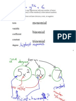 Monomial Binomial Trinomial: Term Variable Coefficient Constant Degree