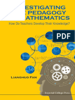 Lianghuo Fan - Investigating the Pedagogy of Mathematics_ How Do Teachers Develop Their Knowledge_ (2014, World Scientific Publishing Company) - libgen.lc.pdf