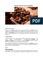 El Cacao y El Impacto Del Uso en La Sociedad