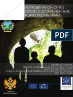 Exhibition/Presentation of The Archaeological Cultural Heritage Torine and Pecina Grad