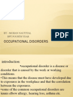 Occupational Disorders: by - Mohan Nautiyal BPT Fourth Year
