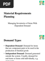 Material Requirements Planning: Managing Inventories of Items With Dependent Demand