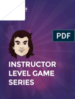 Instructor Level Game Series