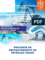 Procesos de Pretratamiento de Petroleo Crudo