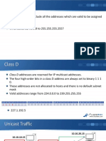 Classes A, B and C Include All The Addresses Which Are Valid To Be Assigned To Hosts What About 224.0.0.0 To 255.255.255.255?