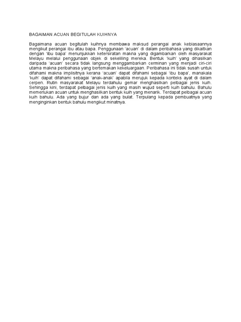 Analisis Peribahasa Bagaimana Acuan Begitulah Kuihnya