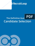 The Definitive Guide To: Candidate Selection