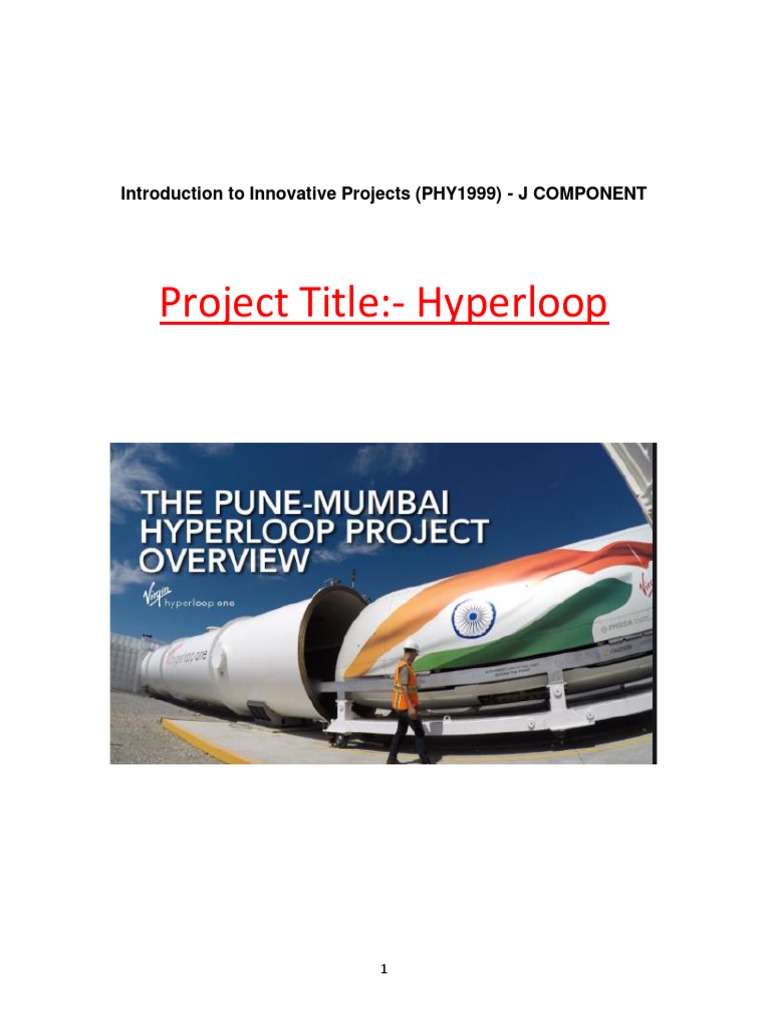 Project Title:-Hyperloop: Introduction To Innovative Projects (PHY1999 ...